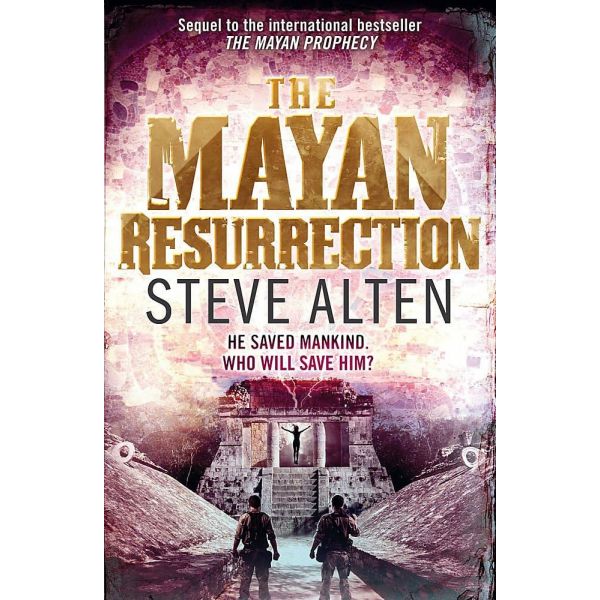 THE MAYAN RESURRECTION