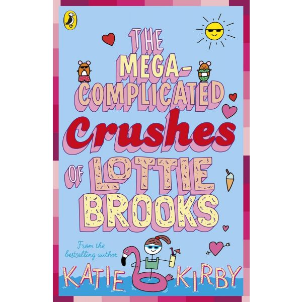 The Mega-Complicated Crushes of Lottie Brooks, Book 1