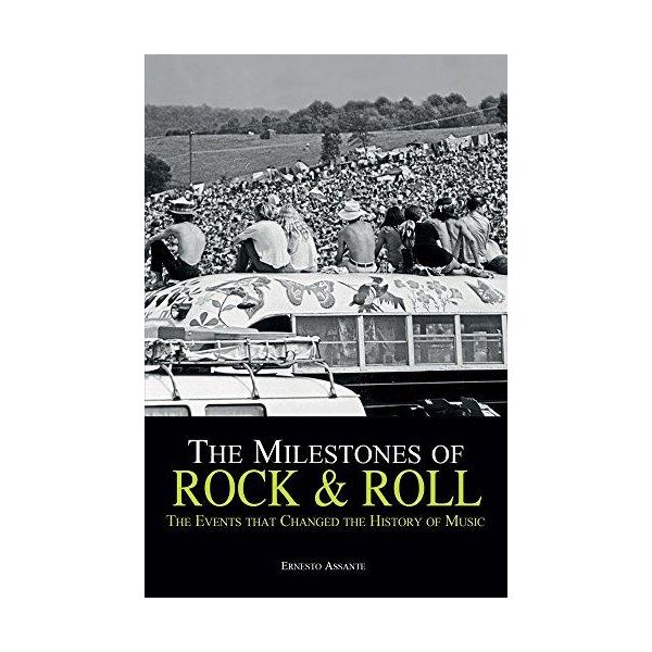 THE MILESTONES OF ROCK`N`ROLL