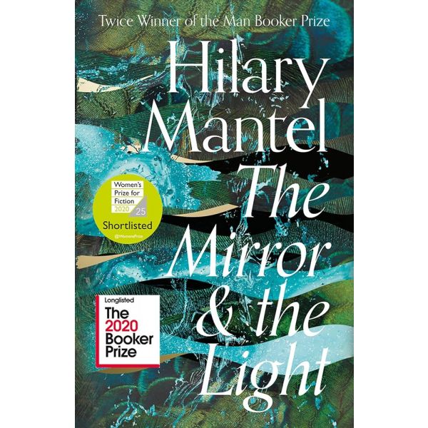 THE MIRROR AND THE LIGHT
