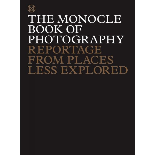 THE MONOCLE BOOK OF PHOTOGRAPHY