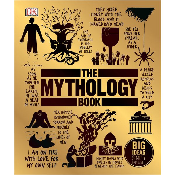 THE MYTHOLOGY BOOK: Big Ideas Simply Explained