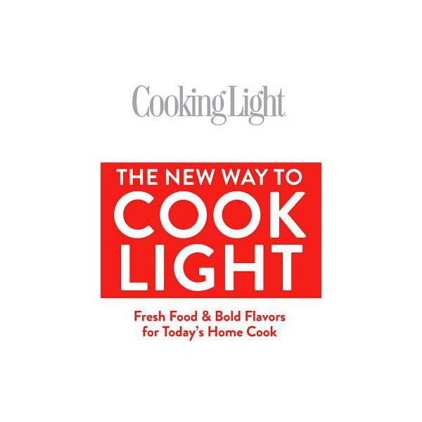 THE NEW WAY TO COOK LIGHT