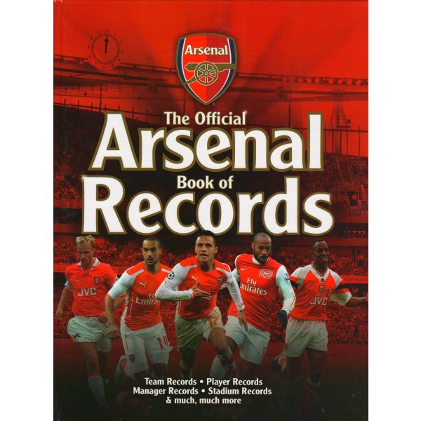 THE OFFICIAL ARSENAL FC BOOK OF RECORDS