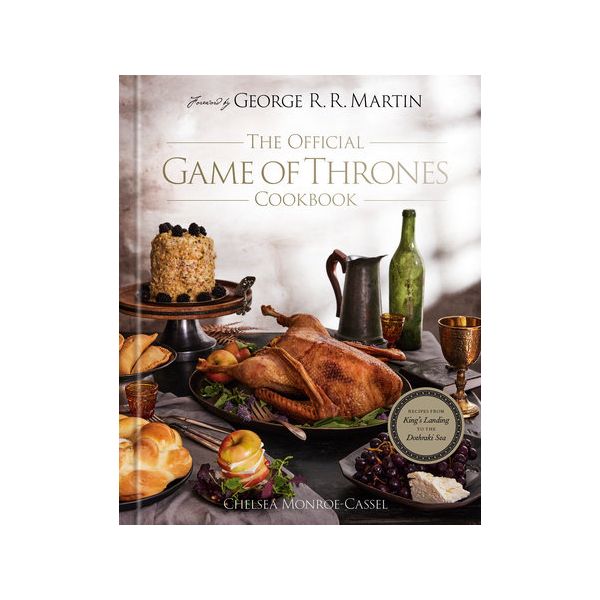 The Official Game of Thrones Cookbook