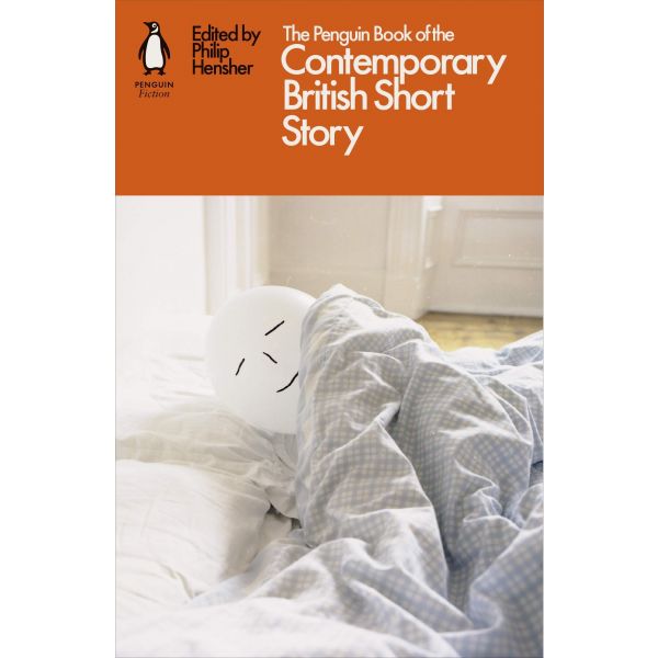 THE PENGUIN BOOK OF THE CONTEMPORARY BRITISH SHORT STORY