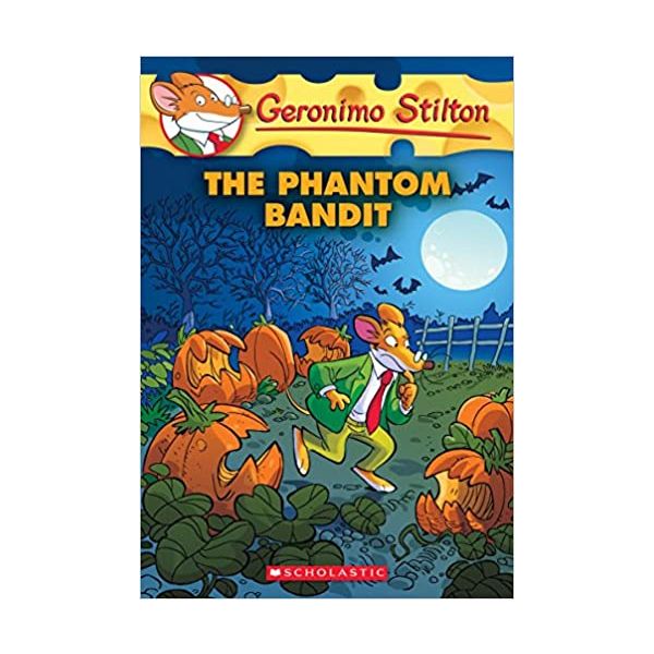 THE PHANTOM BANDIT. “Geronimo Stilton“, Book 70