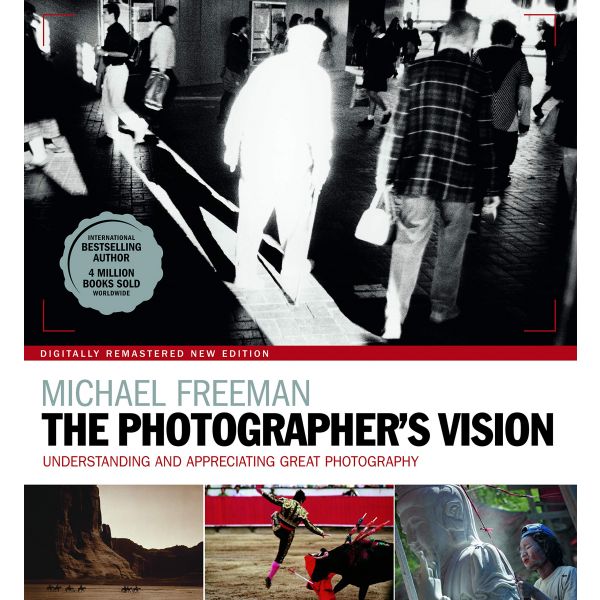 THE PHOTOGRAPHER`S VISION REMASTERED