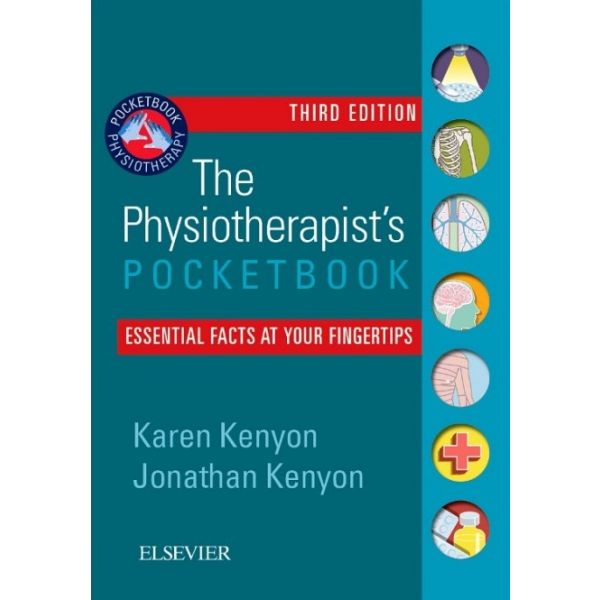 THE PHYSIOTHERAPIST`S POCKETBOOK: Essential Facts at Your Fingertips, 3rd Edition