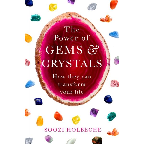THE POWER OF GEMS AND CRYSTALS: HOW THEY CAN TRANSFORM YOUR LIFE