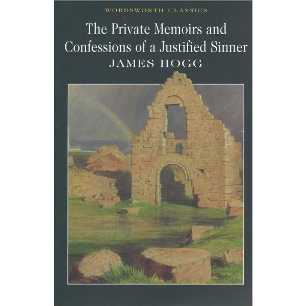 THE PRIVATE MEMOIRS AND CONFESSIONS OF A JUSTIFI