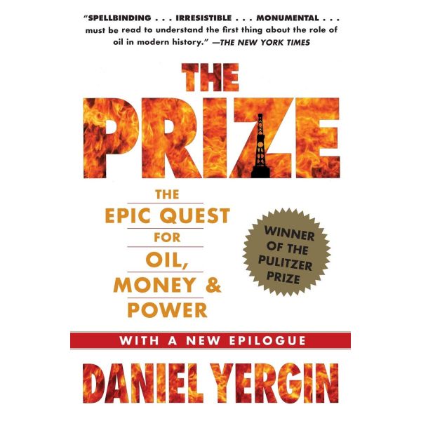 THE PRIZE: The Epic Quest for Oil, Money and Power