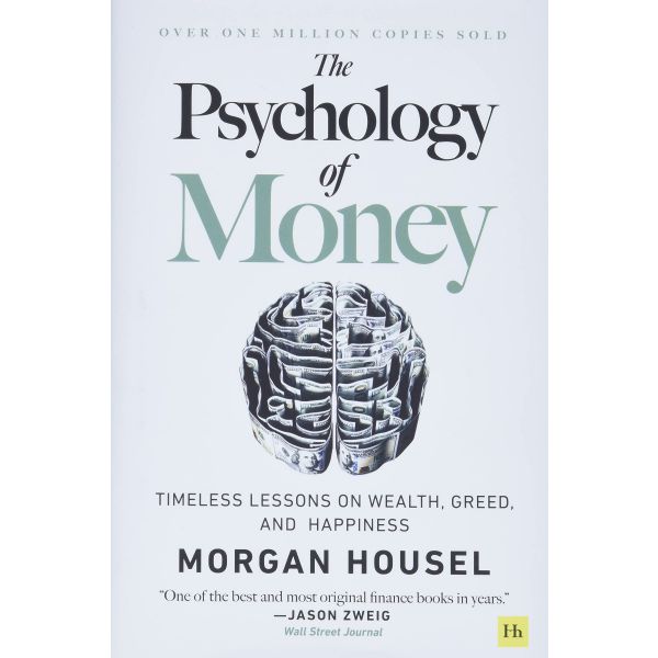 PSYCHOLOGY OF MONEY
