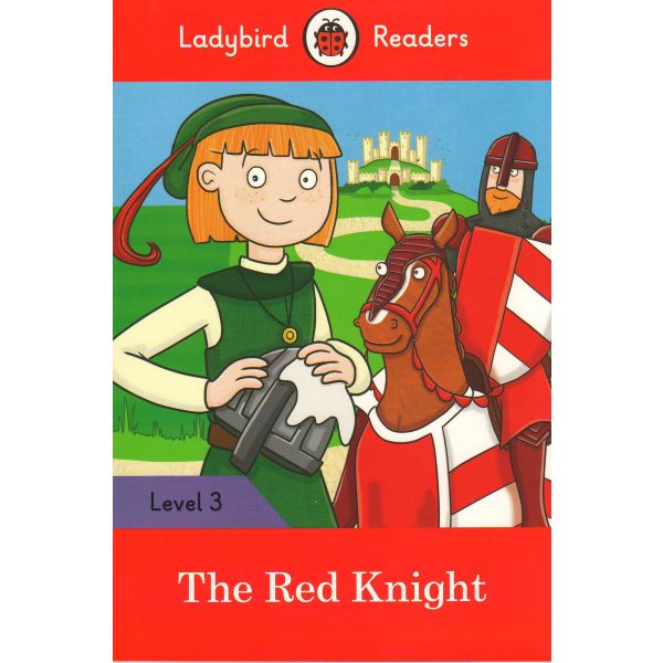 THE RED KNIGHT. Level 3. “Ladybird Readers“