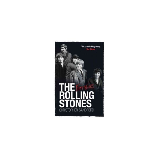 THE ROLLING STONES: Fifty Years