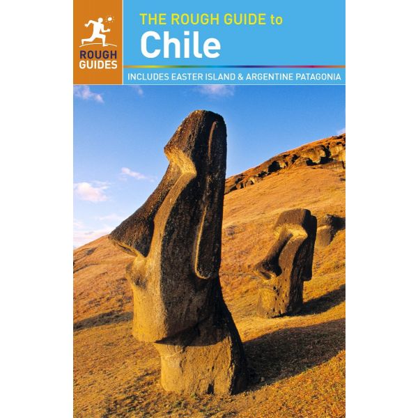 THE ROUGH GUIDE TO CHILE