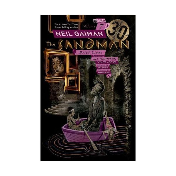 THE SANDMAN VOL. 7: Brief Lives 30th Anniversary Edition