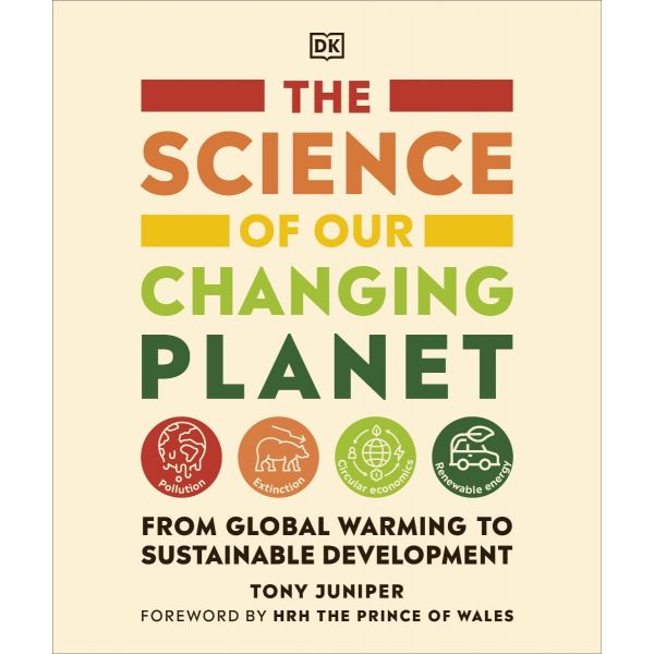 THE SCIENCE OF OUR CHANGING PLANET: From Global Warming to Sustainable Developmen
