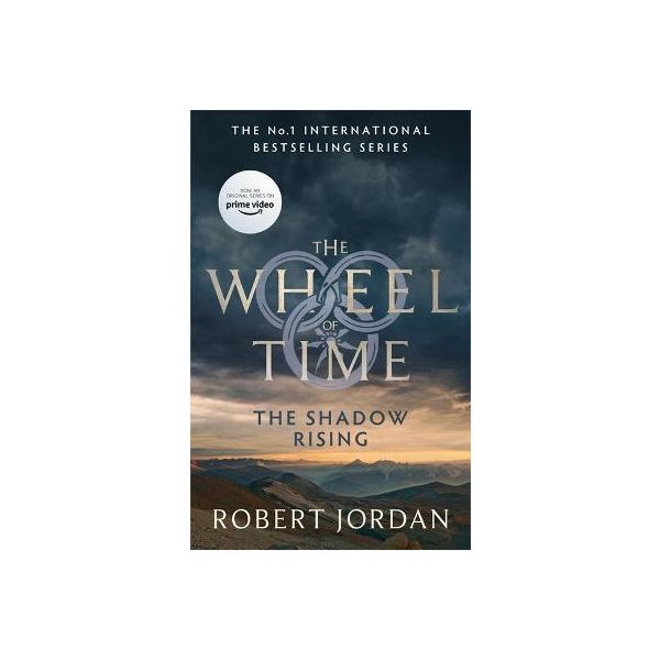 THE SHADOW RISING: Book 4 of the Wheel of Time