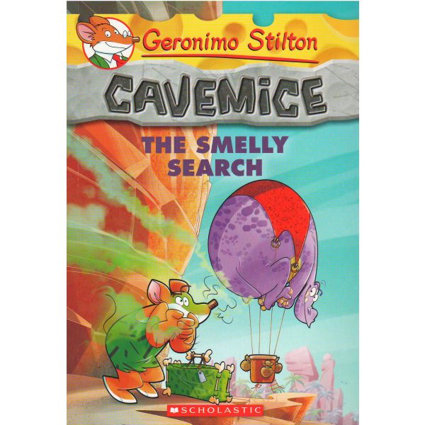 THE SMELLY SEARCH. “Geronimo Stilton Cavemice“, Book 13