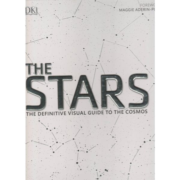 THE STARS: The Definitive Visual Guide to the Cosmos