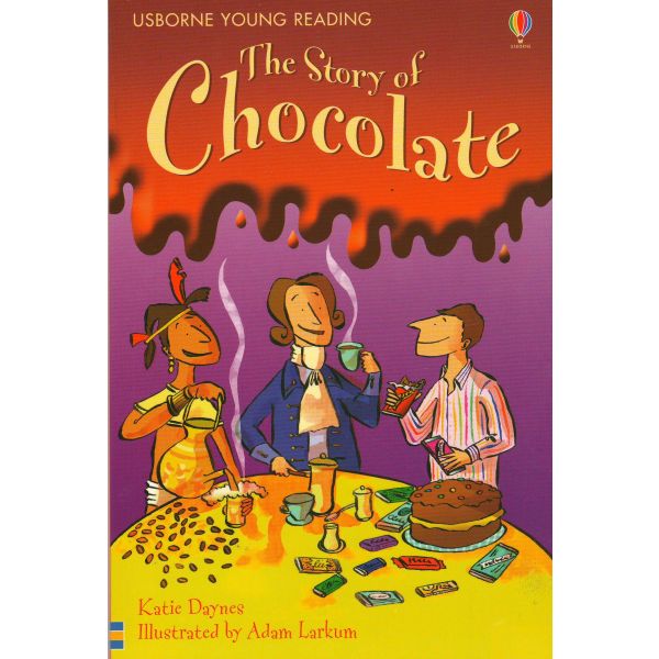 THE STORY OF CHOCOLATE. “Usborne Young Reading Series 1“