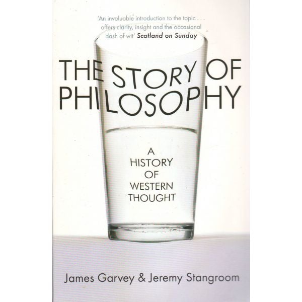 THE STORY OF PHILOSOPHY: A History of Western Thought