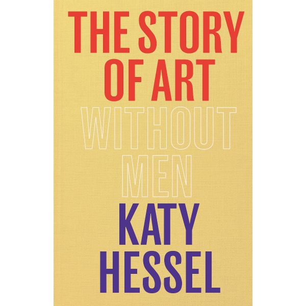 THE STORY OF ART WITHOUT MEN