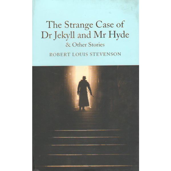 THE STRANGE CASE OF DR JEKYLL AND MR HYDE & OTHER STORIES
