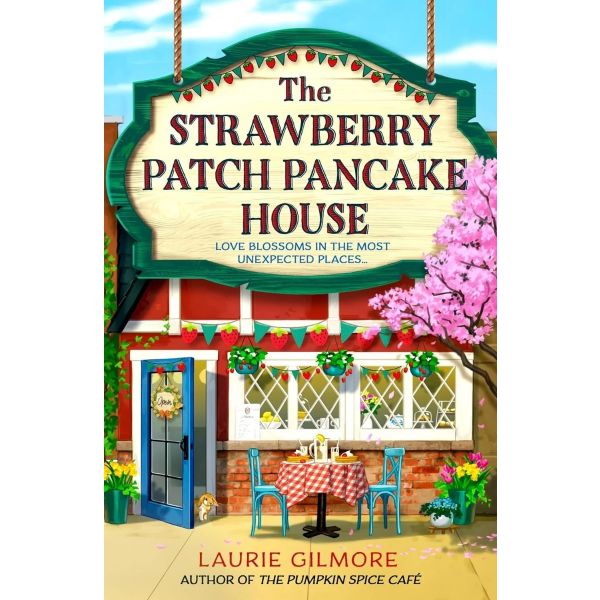 The Strawberry Patch Pancake House