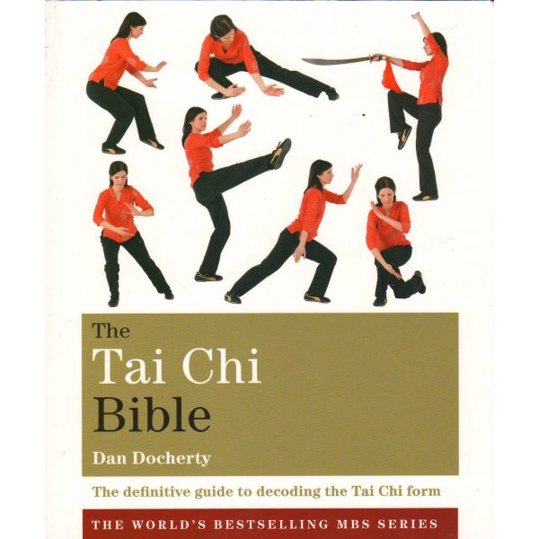 THE TAI CHI BIBLE