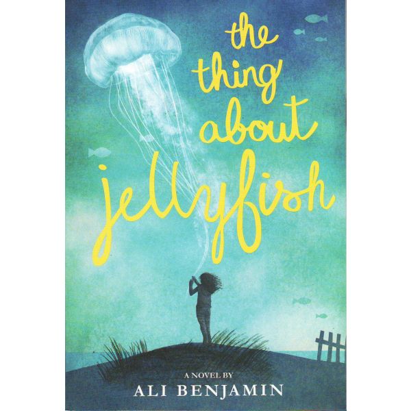 THE THING ABOUT JELLYFISH