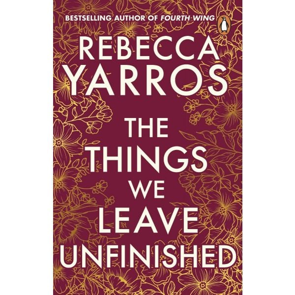 THE THINGS WE LEAVE UNFINISHED