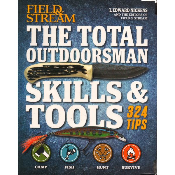 THE TOTAL OUTDOORSMAN: Skills and Tools