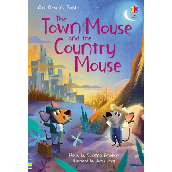 The Town Mouse and the Country Mouse “Usborne First Reading“