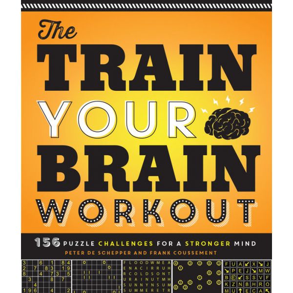 THE TRAIN YOUR BRAIN WORKOUT