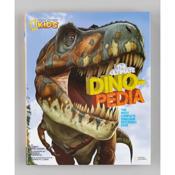 THE ULTIMATE DINOPEDIA. “National Geographic Kids“