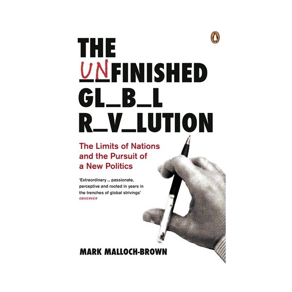 THE UNFINISHED GLOBAL REVOLUTION: The Limits Of