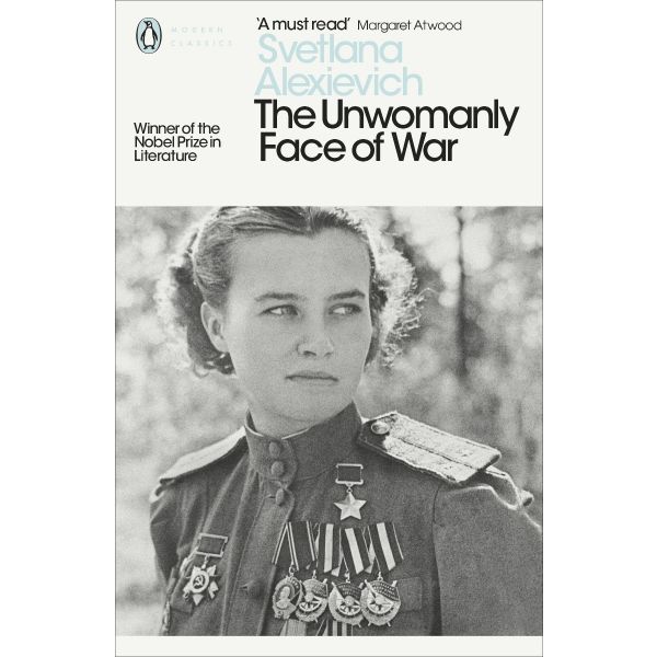 The Unwomanly Face of War