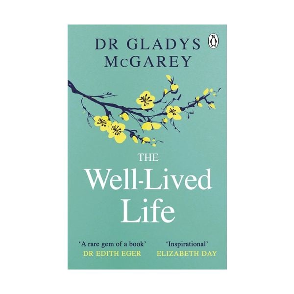 THE WELL-LIVED LIFE