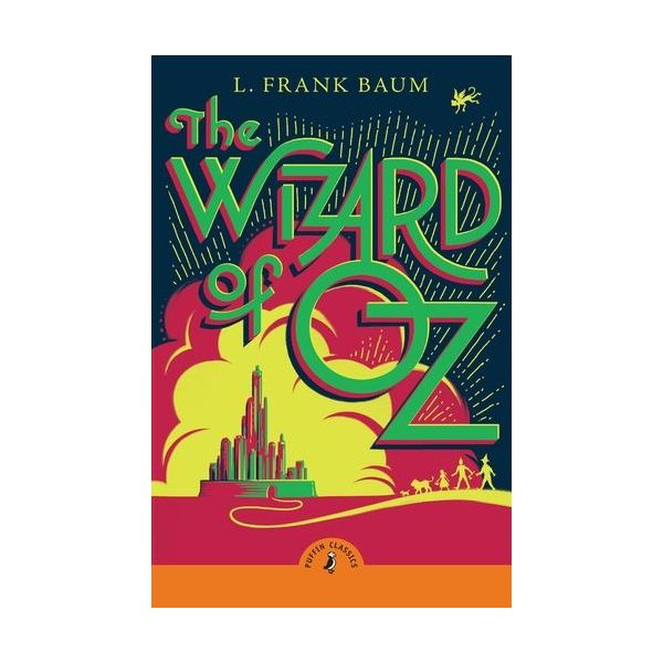 The Wizard of Oz (Puffin Classics)
