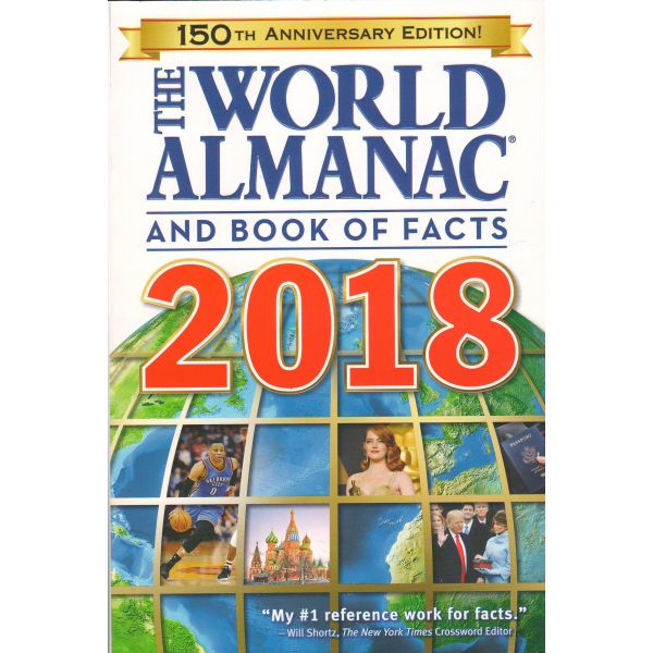 THE WORLD ALMANAC AND BOOK OF FACTS 2018