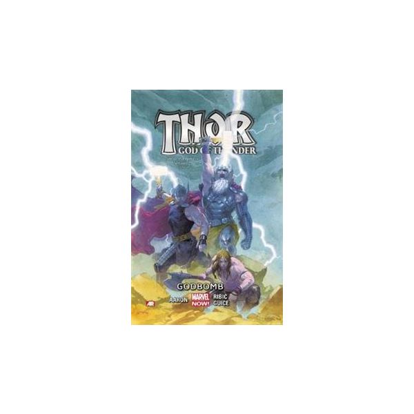 THOR GOD OF THUNDER: Godbomb, Volume 2