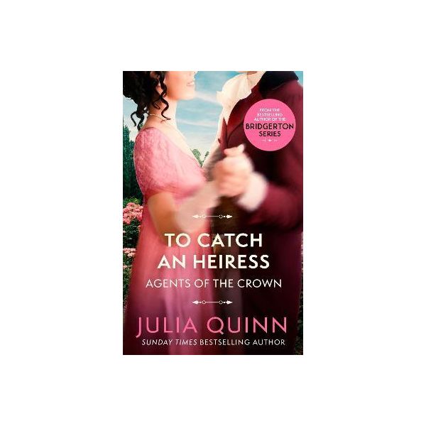 TO CATCH AN HEIRESS