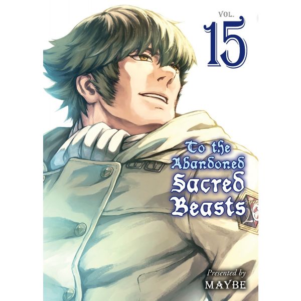 TO THE ABANDONED SACRED BEASTS, Vol. 15