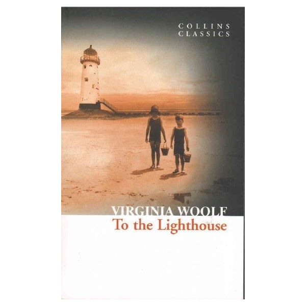 TO THE LIGHTHOUSE. “Collins Classics“