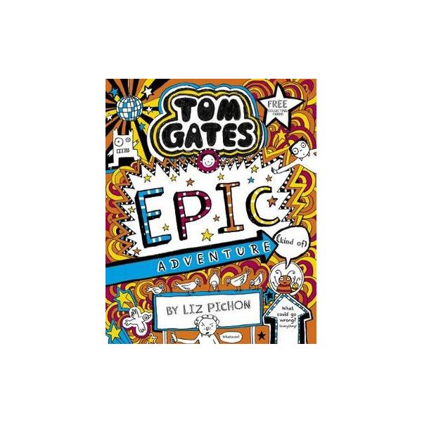 TOM GATES: EPIC ADVENTURE (KIND OF)