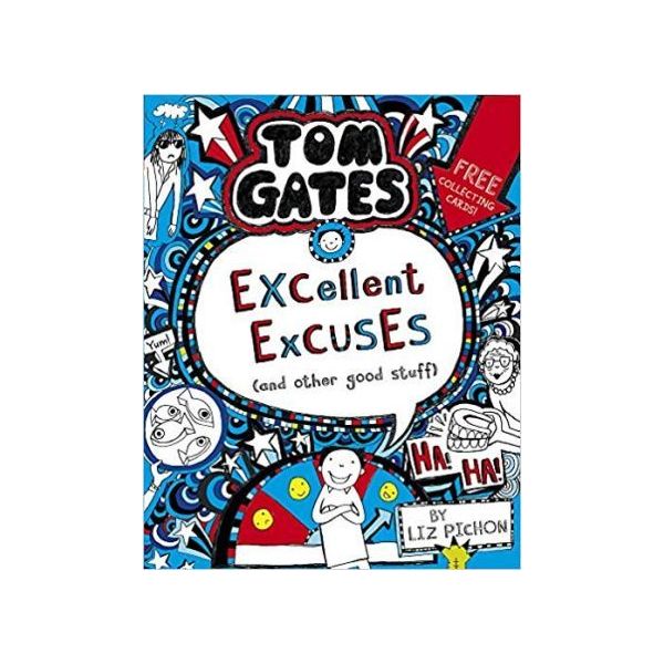 TOM GATES: EXCELLENT EXCUSES (AND OTHER GOOD STUFF)