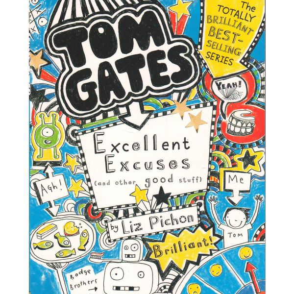 TOM GATES: EXCELLENT EXCUSES (AND OTHER GOOD STU