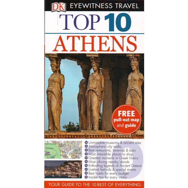 TOP 10 ATHENS. “DK Eyewitness Travel Guide“